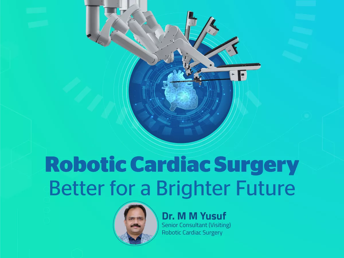 Robotic Cardiac Surgery— Better for a Brighter Future!