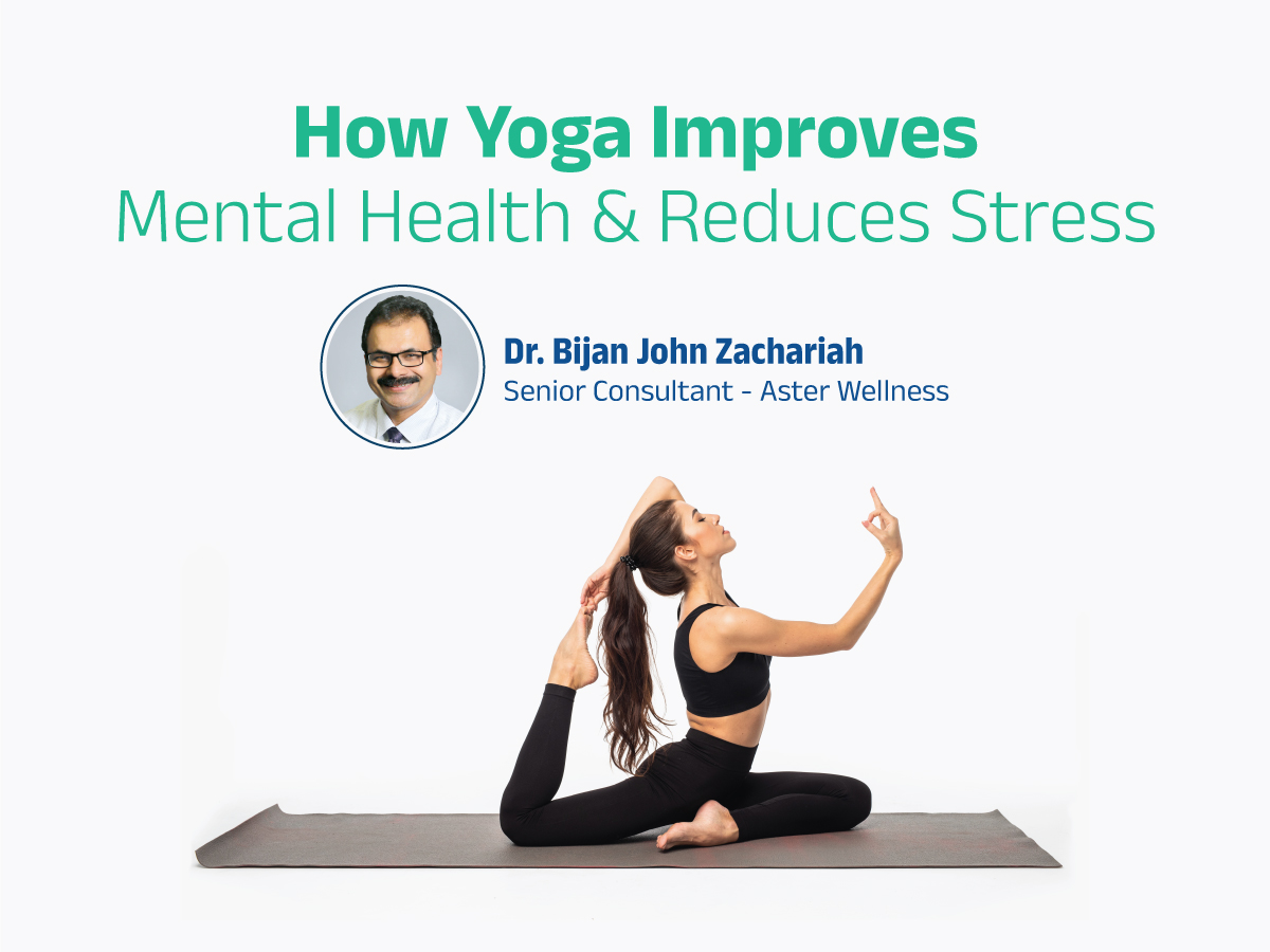 How Yoga Improves Mental Health and Reduces Stress