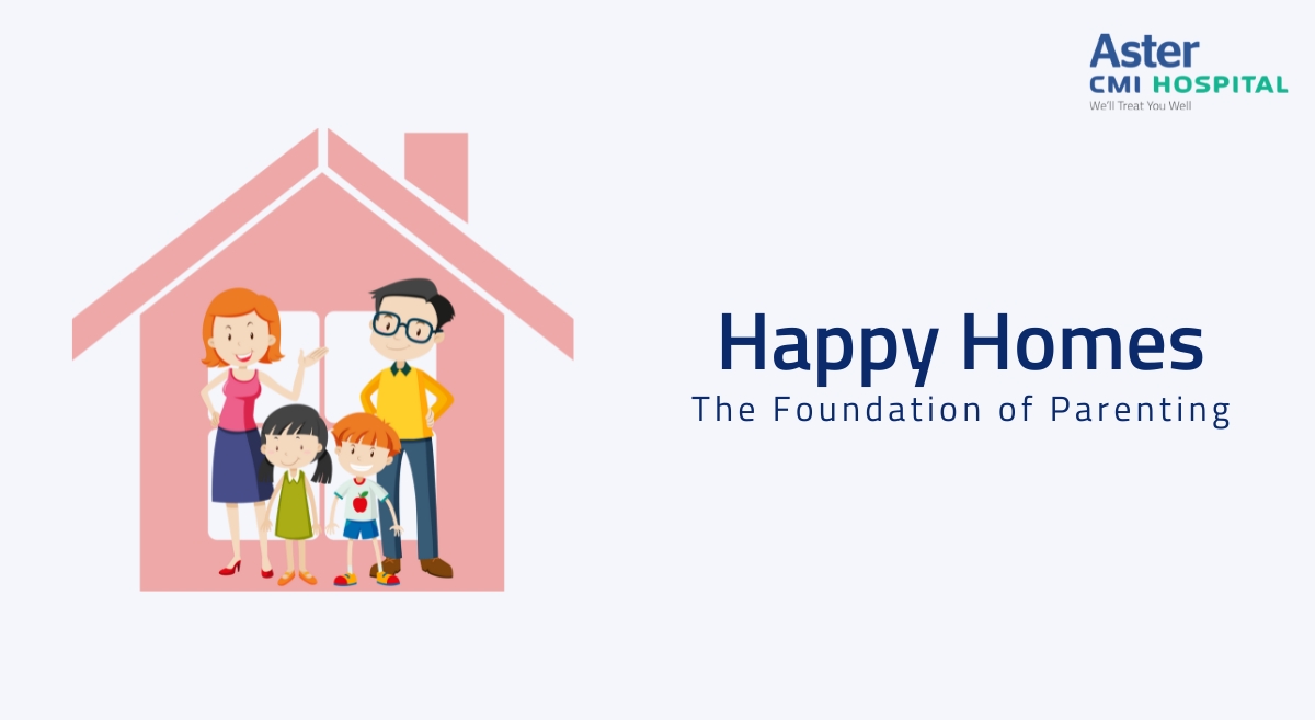 Happy Homes: The Foundation of Parenting Blog Banner