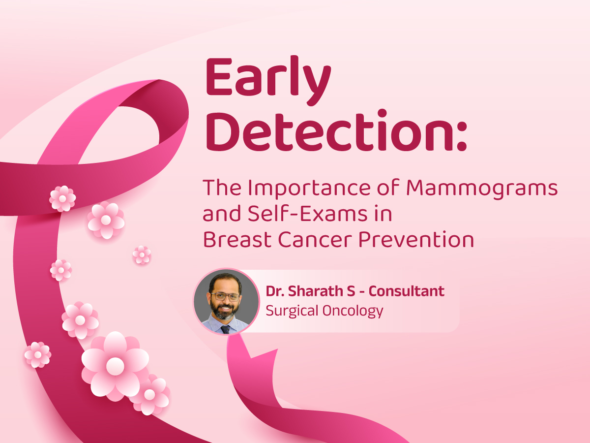 Early Detection: The Importance of Mammograms and Self-Exams in Breast Cancer Prevention