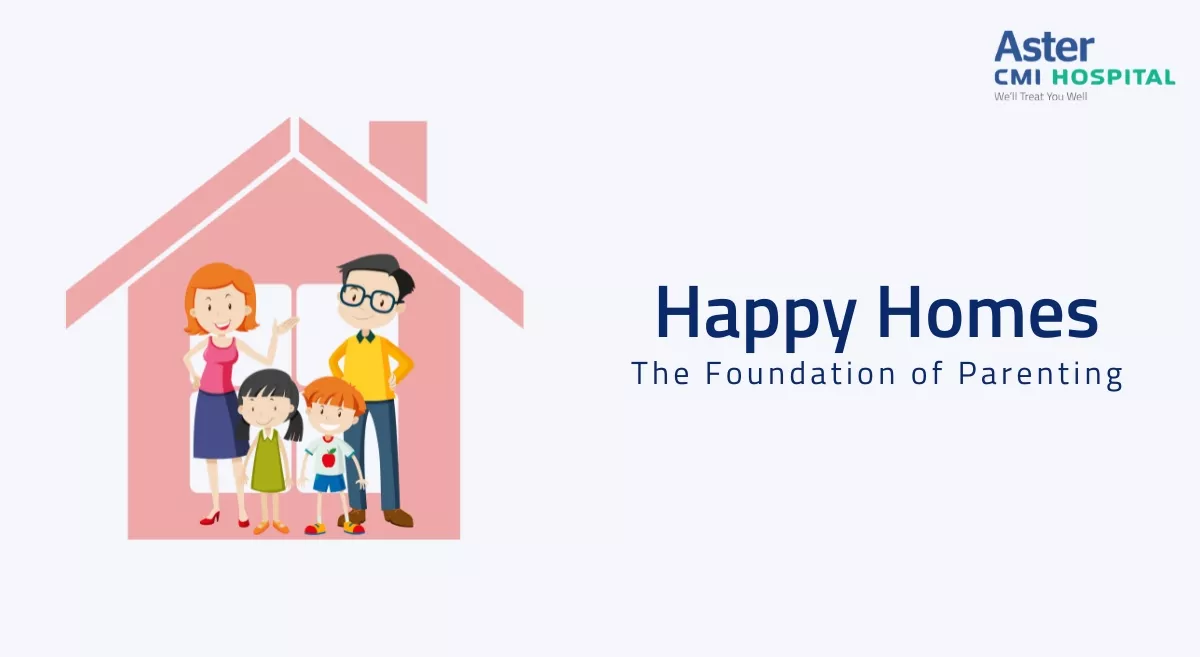 Happy Homes: The Foundation of Parenting Blog Banner