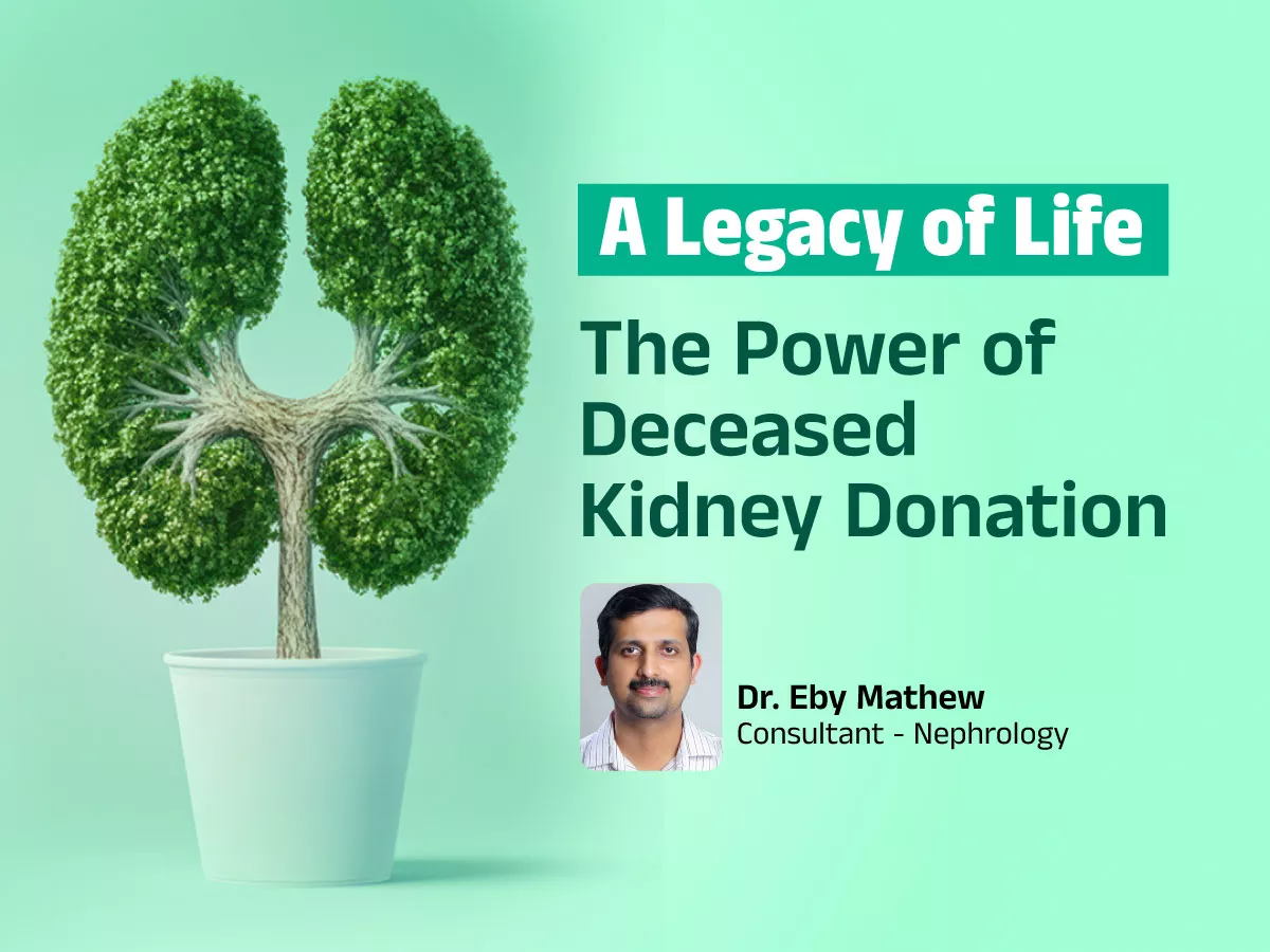 A Legacy of Life : The Power of Deceased Kidney Donation